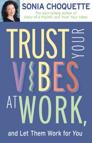 Trust your vibes at work, and let them work for you Cover