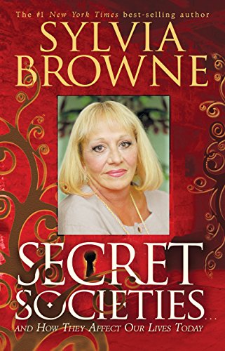 Secret Societies...and How They Affect Our Lives Today Cover