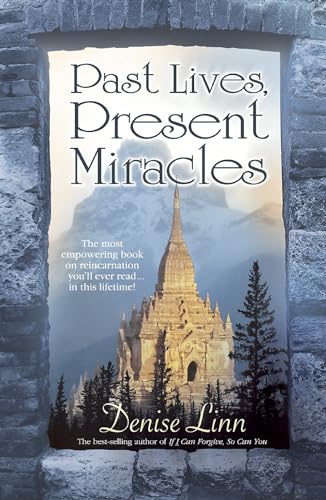 Past Lives, Present Miracles Cover