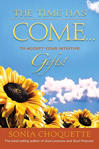 The Time Has Come...to Accept Your Intuitive Gifts! Cover