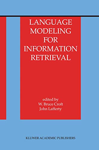 Language modeling for information retrieval Cover