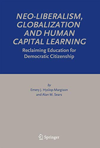 Neo-Liberalism, Globalization and Human Capital Learning Cover