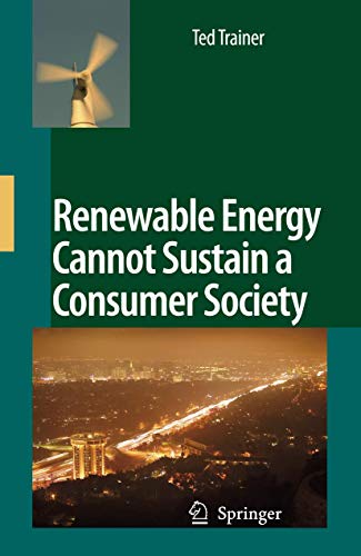 Renewable Energy Cannot Sustain a Consumer Society Cover