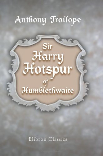 Sir Harry Hotspur of Humblethwaite Cover