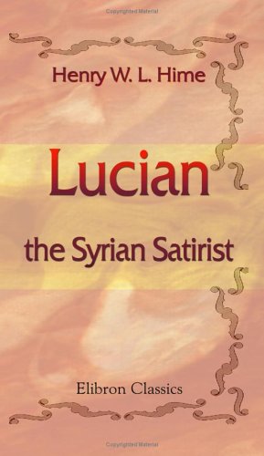 Lucian, the Syrian Satirist Cover