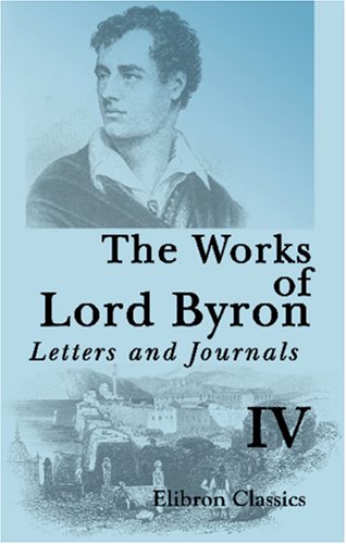 The Works of Lord Byron. Letters and Journals Cover