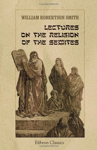 Lectures on the Religion of the Semites Cover