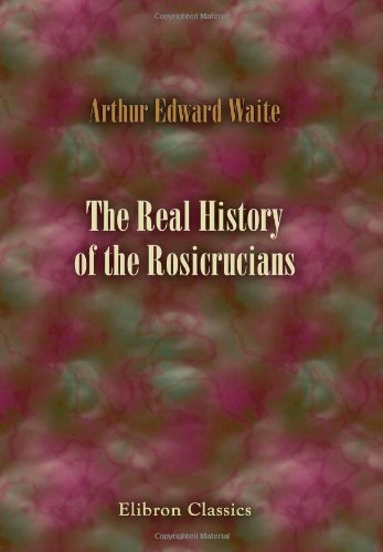 The Real History of the Rosicrucians Cover