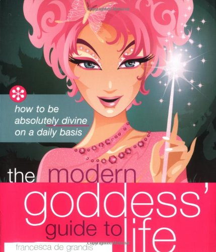 The modern goddess' guide to life Cover
