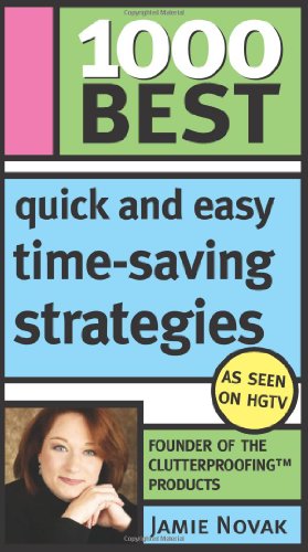 1000 Best Quick and Easy Time-Saving Strategies (1000 Best) Cover