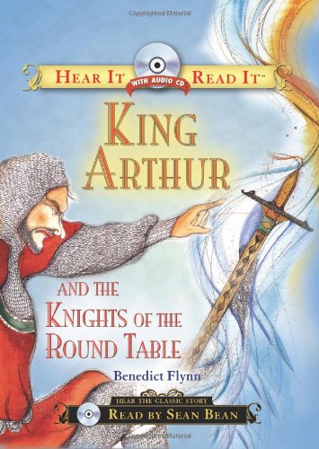 King Arthur and the Knights of the Round Table (Hear It Read It) Cover