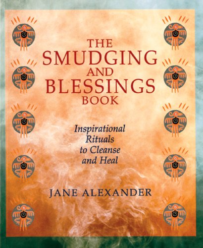 The Smudging and Blessings Book Cover
