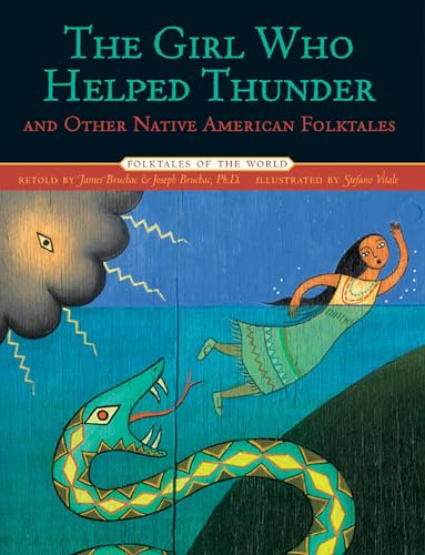 The girl who helped thunder and other Native American folktales Cover