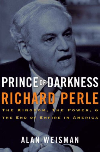 Prince of Darkness: Richard Perle Cover