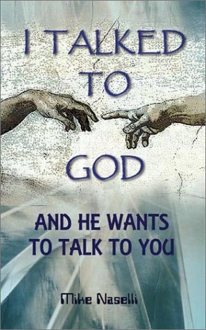 I Talked to God & He Wants to Talk to You Cover