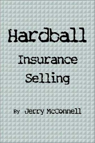 Hardball Insurance Selling Cover