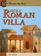 Life in a Roman Villa (Picture the Past) Cover