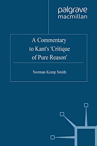 A commentary to Kant's 'Critique of pure reason' Cover