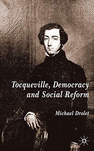Tocqueville, Democracy and Social Reform Cover