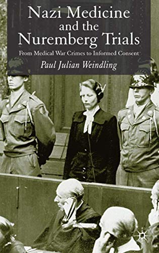 Nazi medicine and the Nuremberg Trials Cover