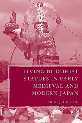 Living Buddhist Statues in Early Medieval and Modern Japan Cover