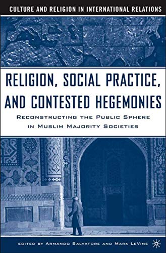 Religion, social practice, and contested hegemonies Cover