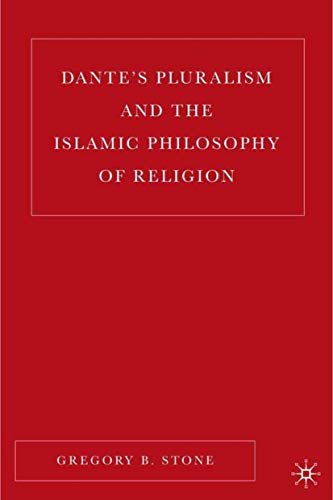 Dante's pluralism and the Islamic philosophy of religion Cover