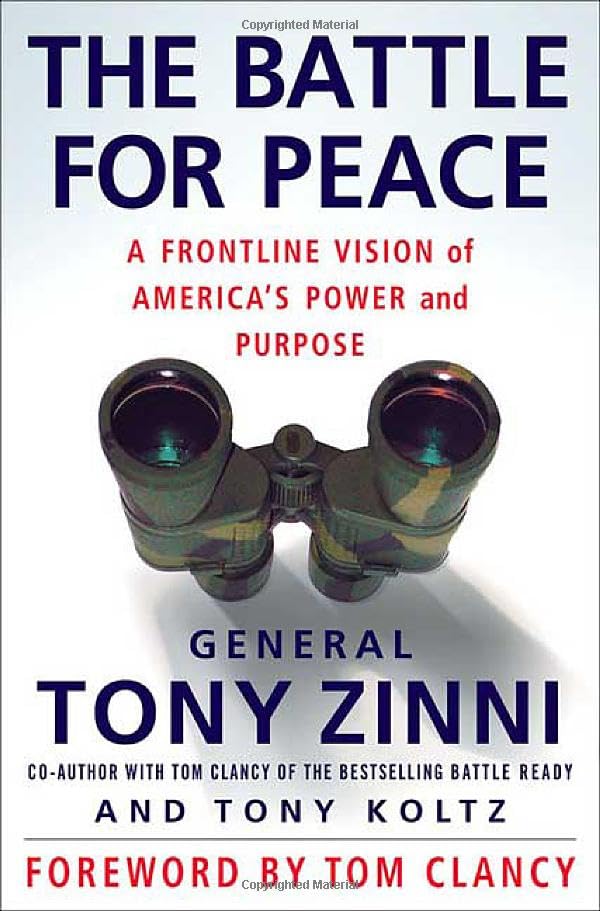 The Battle for Peace: A Frontline Vision of America's Power and Purpose Poster