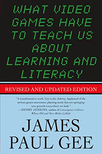 What Video Games Have to Teach Us about Learning and Literacy Cover