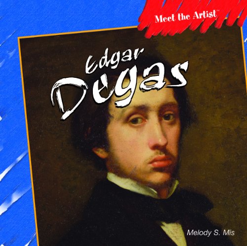 Edgar Degas (Meet the Artist) Cover