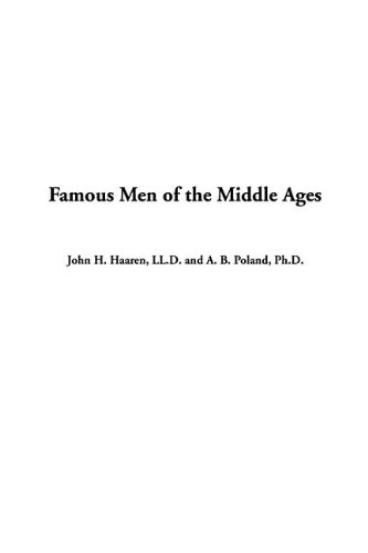 Famous Men of the Middle Ages Cover