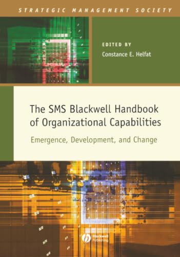 The SMS Blackwell handbook of organizational capabilities Cover