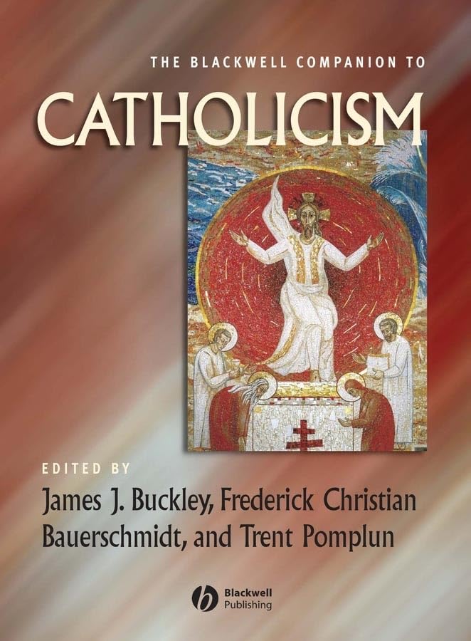 The Blackwell companion to Catholicism Cover