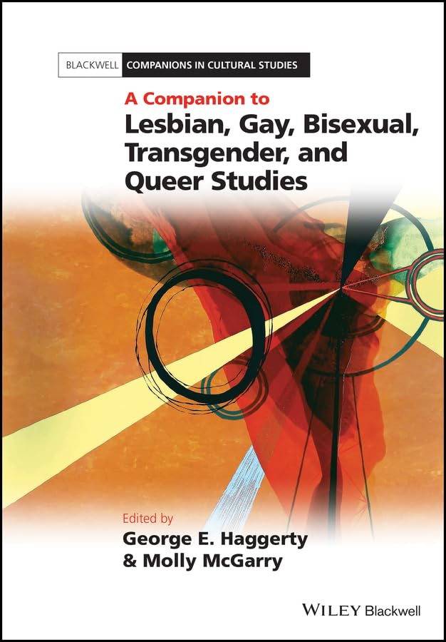 A Companion to Lesbian, Gay, Bisexual, Transgender, and Queer Studies (Blackwell Companions in Cultural Studies) Cover