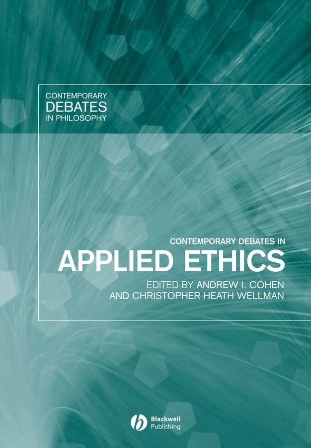 Contemporary debates in applied ethics Cover