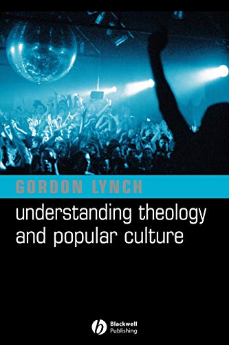 Understanding Theology and Popular Culture Cover