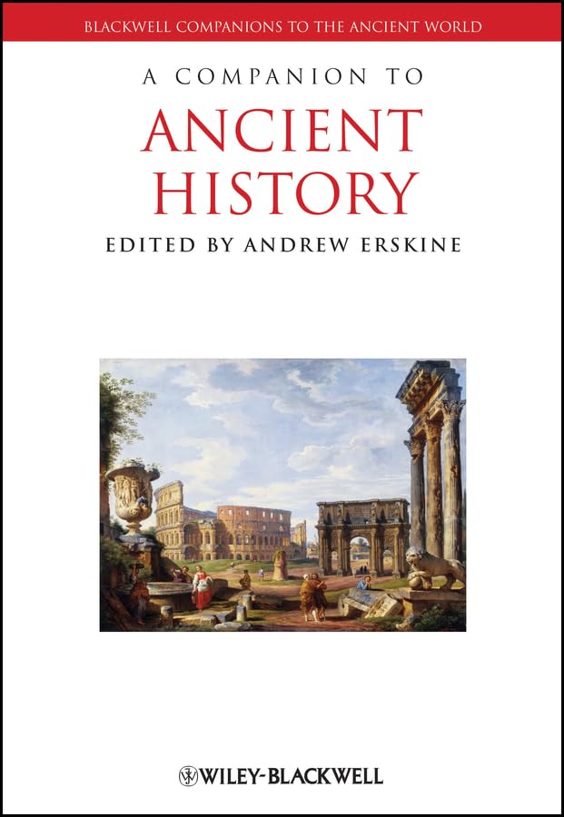 A Companion to Ancient History (Blackwell Companions to the Ancient World) Cover