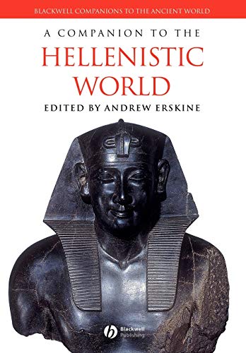A Companion to the Hellenistic World (Blackwell Companions to the Ancient World) Cover