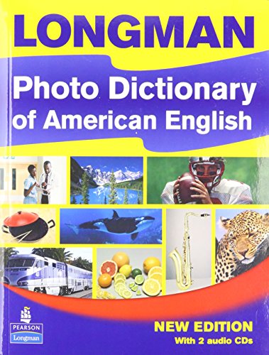 Longman Photo Dictionary of American English, New Edition (Monolingual Student Book with 2 Audio CDs) Cover