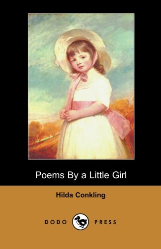 Poems By a Little Girl (Dodo Press) Cover