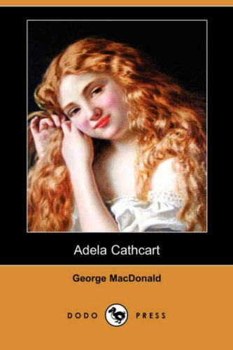 Adela Cathcart (Dodo Press) Cover
