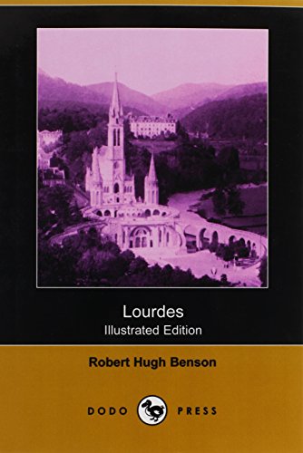Lourdes (Illustrated Edition) (Dodo Press) Cover