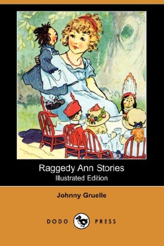 Raggedy Ann Stories (Illustrated Edition) (Dodo Press) Cover