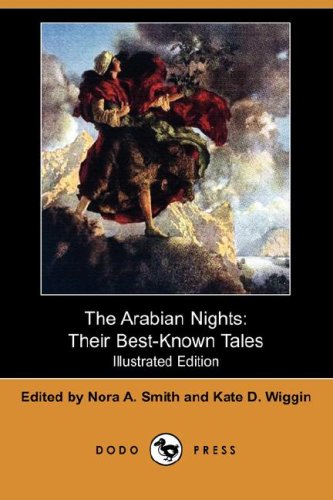 The Arabian Nights, Their Best-Known Tales (Illustrated Edition) (Dodo Press) Cover