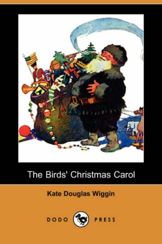 The Birds' Christmas Carol (Dodo Press) Cover