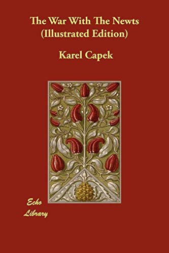 The War with the Newts (Illustrated Edition) Cover