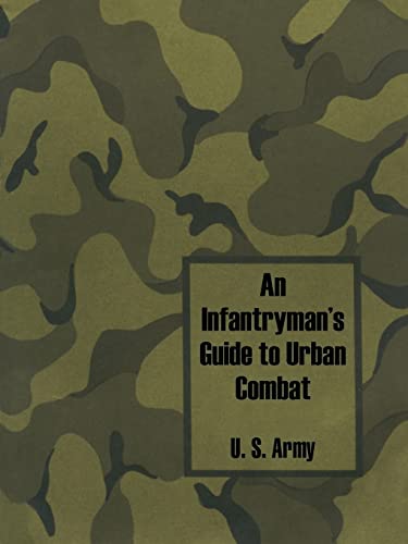 An Infantryman's Guide to Urban Combat Cover