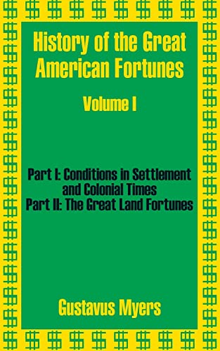 History of the Great American Fortunes Cover