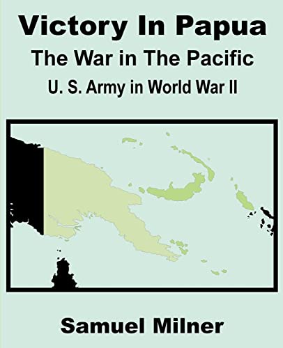 Victory in Papua: The War in the Pacific  Cover