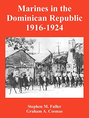 Marines in the Dominican Republic 1916-1924 Cover